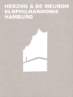 Image for Herzog &amp; de Meuron Elbphilharmonie Hamburg