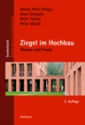 Image for Ziegel im Hochbau : Theorie und Praxis