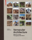 Image for Vernacular architecture  : atlas for living throughout the world