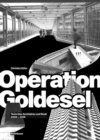 Image for Operation Goldesel: Texte uber Architektur und Stadt 2008-2018