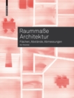 Image for Raummasse Architektur : Flachen, Abstande, Abmessungen