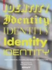Image for Identity : New Commercial, Cultural and Mobility Architecture