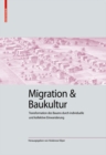 Image for Migration und Baukultur