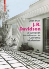 Image for J.R. Davidson  : a European contribution to California modernism