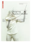 Image for Designing Objects in Motion