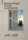 Image for Baumschlager Eberle Architekten 2010-2020