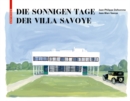 Image for Die sonnigen Tage der Villa Savoye