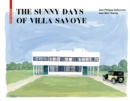 Image for The Sunny Days of Villa Savoye