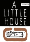 Image for A Little House
