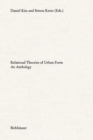 Image for Relational Theories of Urban Form : An Anthology