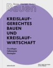 Image for Besser - Weniger - Anders Bauen: Kreislaufgerechtes Bauen und Kreislaufwirtschaft