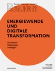 Image for Besser - Weniger - Anders Bauen: Energiewende und Digitale Transformation : Grundlage - Fallbeispiele - Strategien
