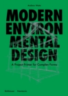 Image for Modern environmental design  : case studies in complex forms