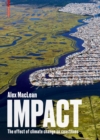 Image for Impact : The effect of climate change on coastlines