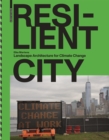 Image for Resilient city  : landscape architecture for climate change