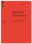 Image for Design &amp; democracy  : activist thoughts and examples for political empowerment