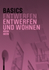 Image for Basics Entwerfen und Wohnen