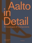 Image for Aalto in detail  : a catalog of components