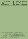 Image for Auf Linie : NS-Kunstpolitik in Wien. Die Reichskammer der bildenden Kunste