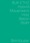 Image for Hybrid, Mauerwerk, Beton, Holz, Stahl