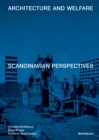 Image for Architecture and welfare  : Scandinavian perspectives