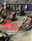 Image for Der Wiener Prater. Labor der Moderne