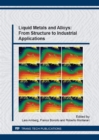 Image for Liquid Metals and Alloys: From Structure to Industrial Applications