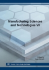 Image for Manufacturing Sciences and Technologies VII