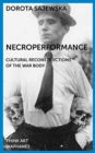 Image for Necroperformance : Cultural Reconstructions of the War Body