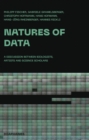 Image for Natures of Data: A Discussion between Biologists, Artists and Science Scholars