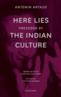 Image for Here Lies Preceded by the Indian Culture