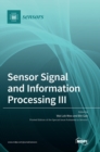 Image for Sensor Signal and Information Processing III