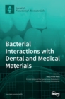 Image for Bacterial Interactions with Dental and Medical Materials