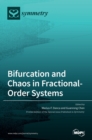 Image for Bifurcation and Chaos in Fractional-Order Systems