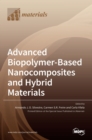 Image for Advanced Biopolymer-Based Nanocomposites and Hybrid Materials