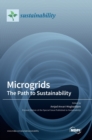 Image for Microgrids : The Path to Sustainability