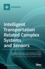 Image for Intelligent Transportation Related Complex Systems and Sensors