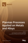 Image for Plasmas Processes Applied on Metals and Alloys
