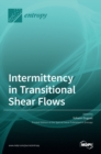 Image for Intermittency in Transitional Shear Flows