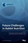 Image for Future challenges in Rabbit Nutrition