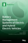 Image for Battery Management Systems of Electric and Hybrid Electric Vehicles