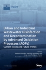 Image for Urban and Industrial Wastewater Disinfection and Decontamination by Advanced Oxidation Processes (AOPs)