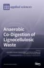 Image for Anaerobic Co-Digestion of Lignocellulosic Waste