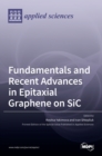 Image for Fundamentals and Recent Advances in Epitaxial Graphene on SiC