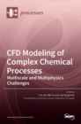 Image for CFD Modeling of Complex Chemical Processes
