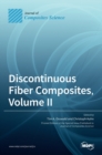 Image for Discontinuous Fiber Composites, Volume II