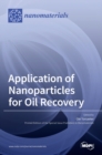 Image for Application of Nanoparticles for Oil Recovery