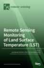 Image for Remote Sensing Monitoring of Land Surface Temperature (LST)