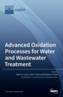 Image for Advanced Oxidation Processes for Water and Wastewater Treatment