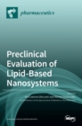 Image for Preclinical Evaluation of Lipid-Based Nanosystems